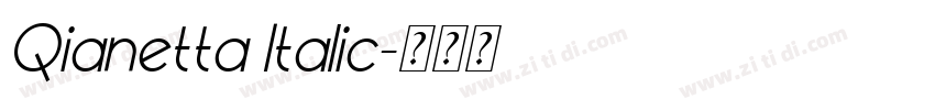 Qianetta Italic字体转换 Qianetta Italic字体转换